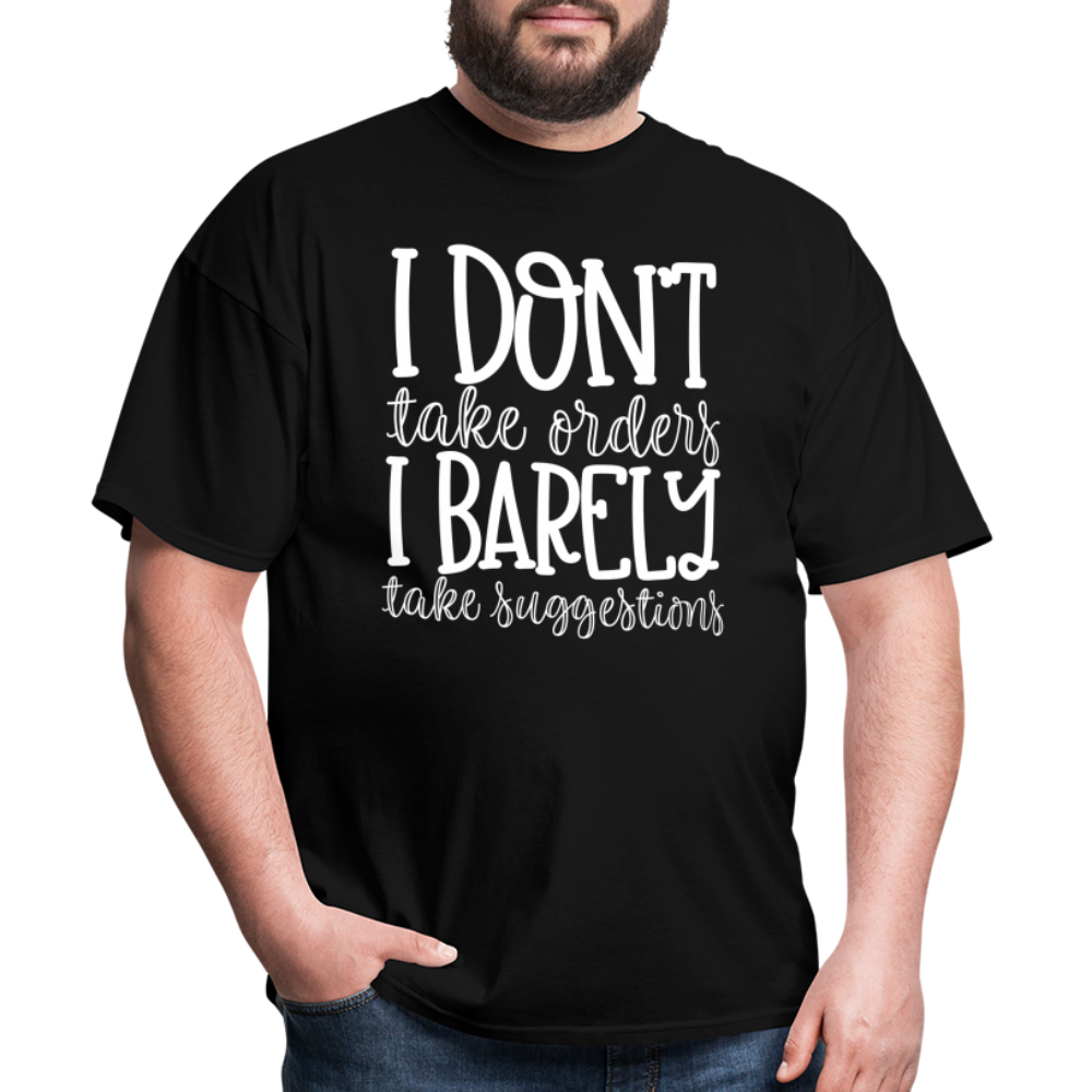 I Don't Take Orders - black