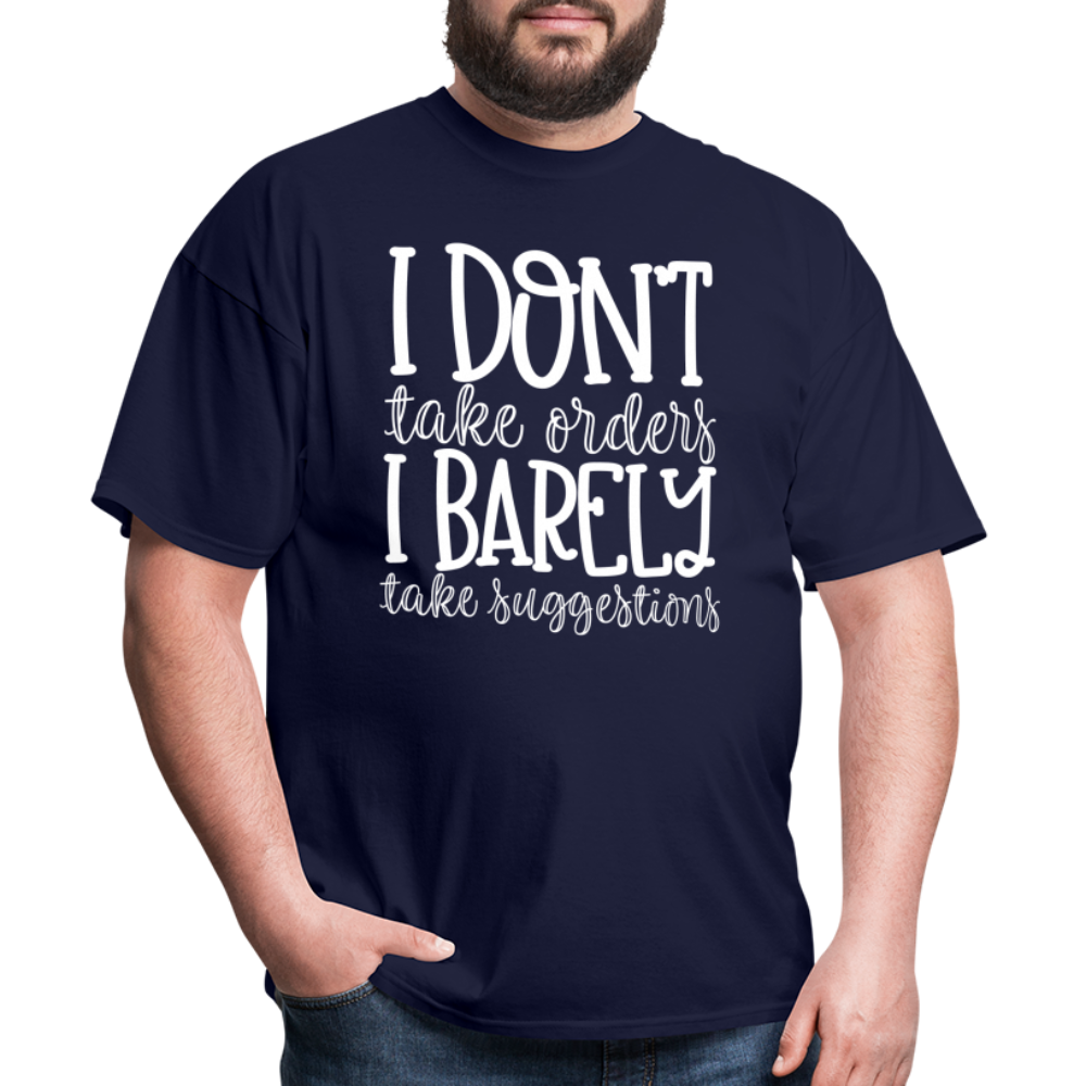 I Don't Take Orders - navy