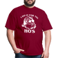 I Do It for the Hos - burgundy