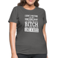 I'm a B*TCH and I Own that SH*T Girls Shirt - charcoal