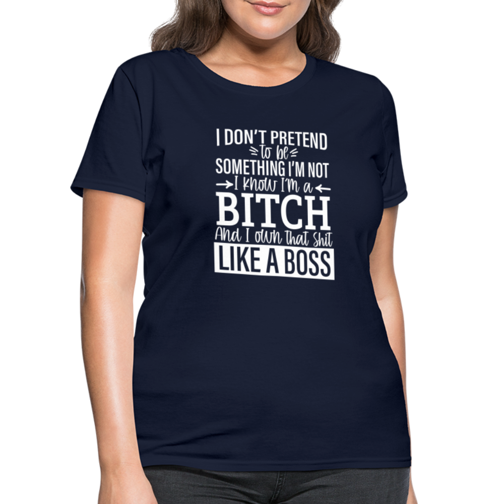 I'm a B*TCH and I Own that SH*T Girls Shirt - navy