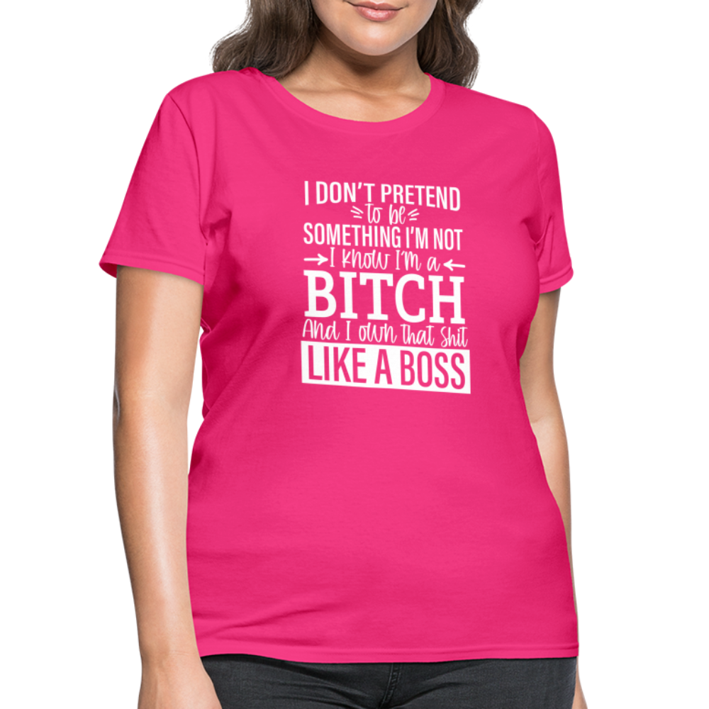 I'm a B*TCH and I Own that SH*T Girls Shirt - fuchsia