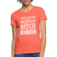 I'm a B*TCH and I Own that SH*T Girls Shirt - heather coral