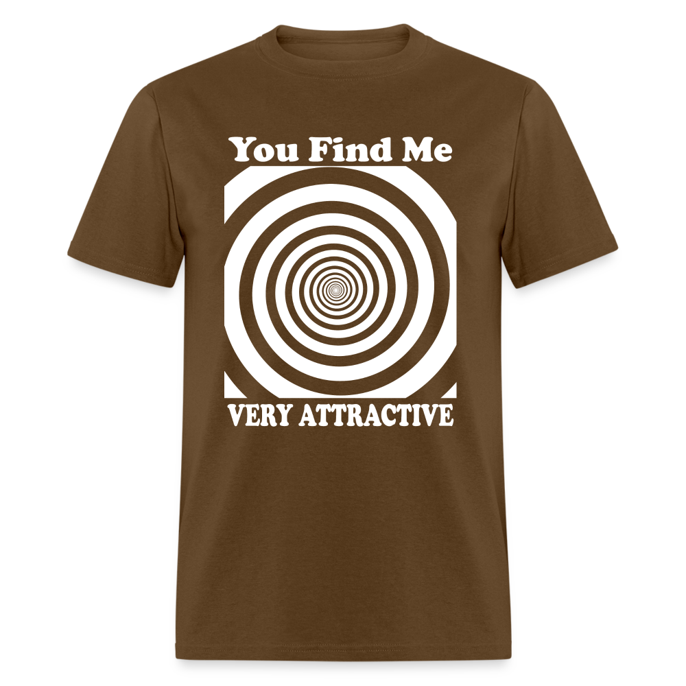 You Find Me Very Attractive - Hypnotized - brown