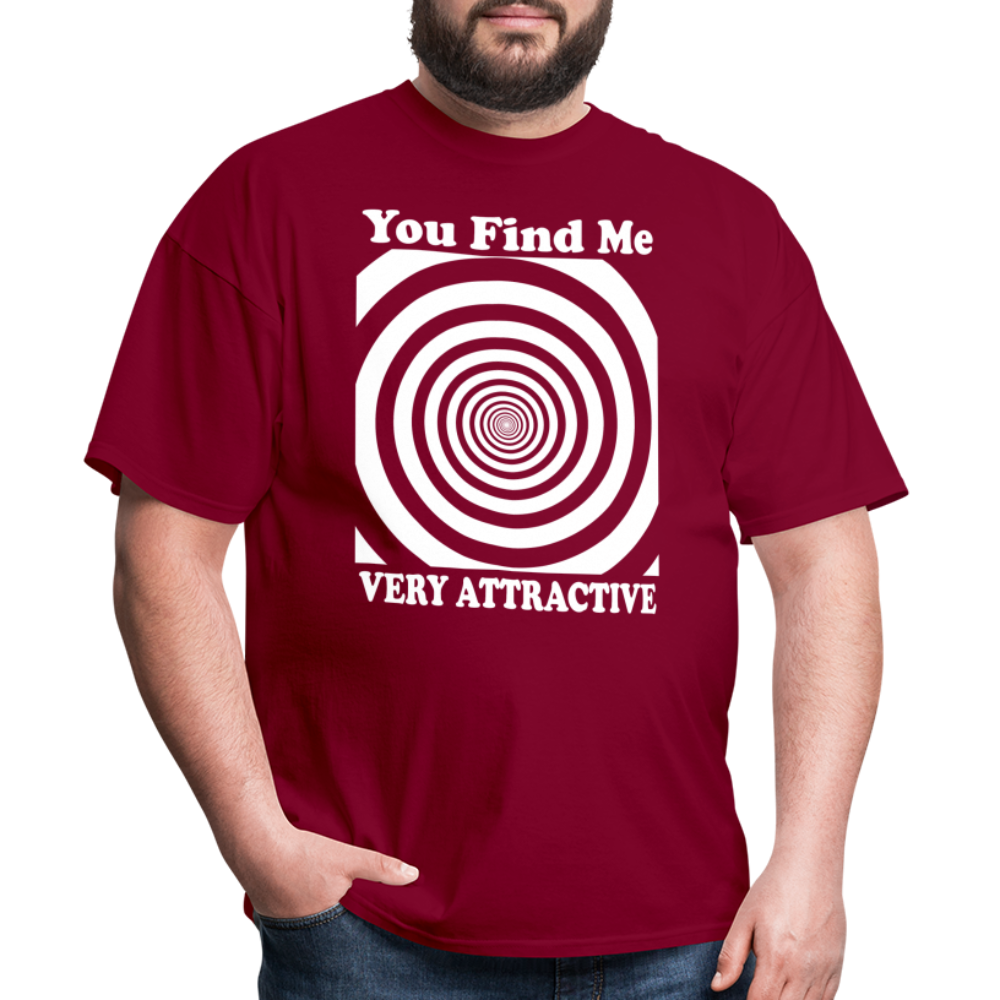 You Find Me Very Attractive - Hypnotized - burgundy