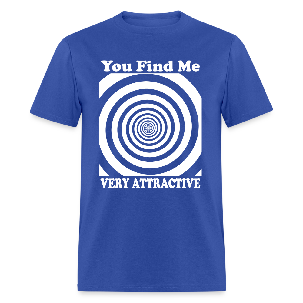 You Find Me Very Attractive - Hypnotized - royal blue